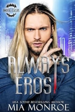 Always Eros (Immortal Assassins #3)