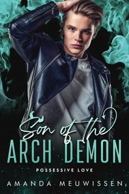 Son of the Arch Demon (Possessive Love 10)