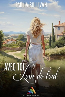 Avec toi, loin de tout: (French Edition)