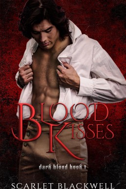 Blood Kisses (Dark Blood 1, 2023 Ed.)