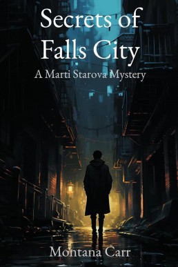 Secrets of Falls City: A Marti Starova Mystery