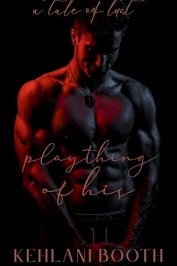 Plaything of His (The Tales of Lust 2)