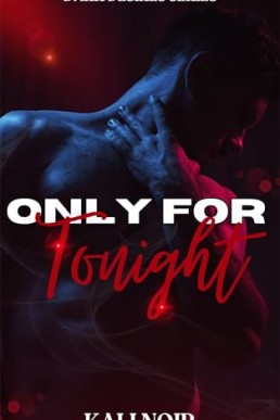 Only for Tonight (Dark Desires 0.5)