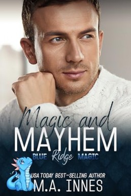 Magic and Mayhem (Blue Ridge Magic 1)