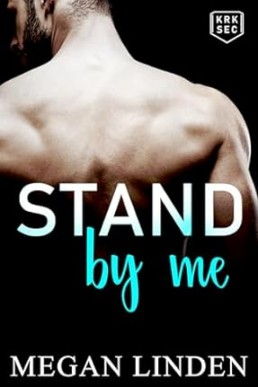 Stand by Me (KRK Security #1)