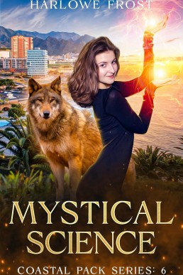 Mystical Science: Sapphic Urban Fantasy (Coastal Wolves Book 6)