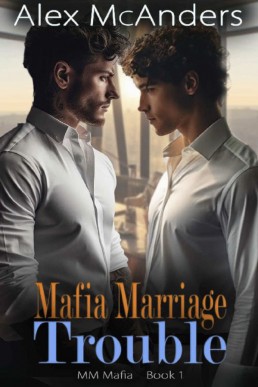 Mafia Marriage Trouble (Billionaire Mafia 1)