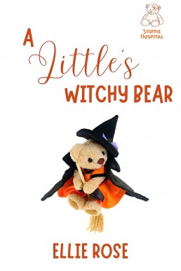 A Little's Witchy Bear (Stuffie Hospital, #5)