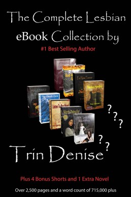 Complete Lesbian eBook Collection by Trin Denise