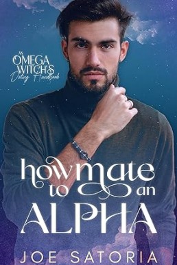 How to Mate an Alpha (An Omega Witch's Dating Handbook #1)