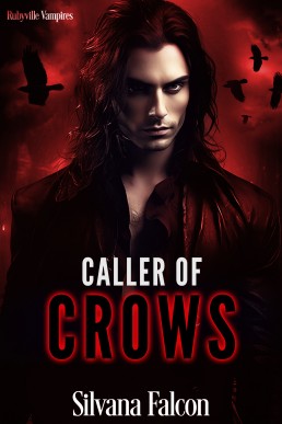 Caller of Crows (Rubyville Vampires 1)