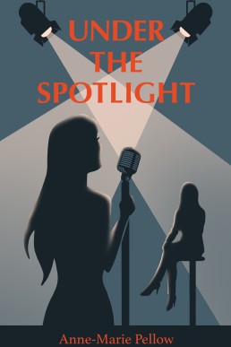 Under The Spotlight (Chapter and Verse series Book #2)