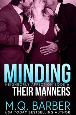 Minding Their Manners (Neighborly Affection, #6)