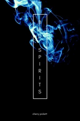 Bad Spirits