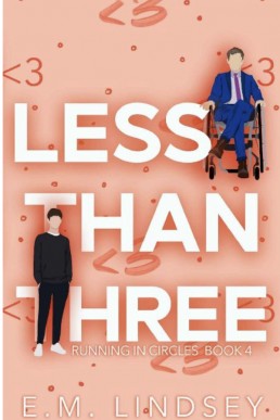 Less Than Three (Running In Circles 4)