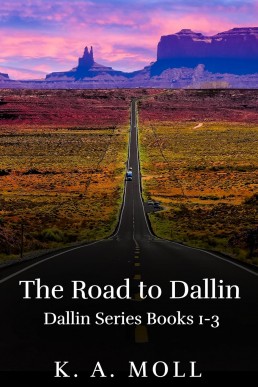 The Road to Dallin: The Dallin Series Books 1-3 ( New cover)