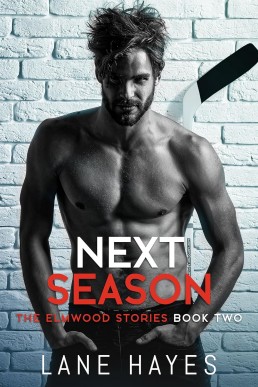 Next Season (The Elmwood Stories 2)