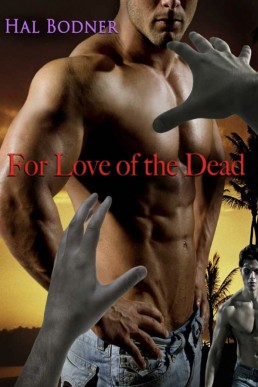 For Love of the Dead