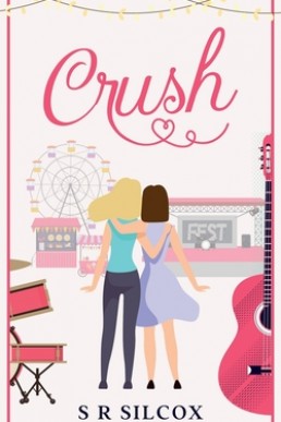 Crush (The Girls of Summer, #1) (New Cover)