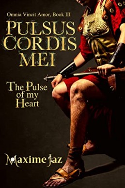 Pulsus Cordis Mei - The Pulse of my Heart (Omnia Vincit Amor 3)