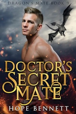 Doctor's Secret Mate  (Dragon's Mate 9)