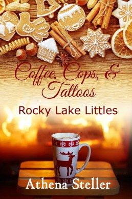 Coffee, Cops, and Tattoos (Rocky Lake Littles 3)