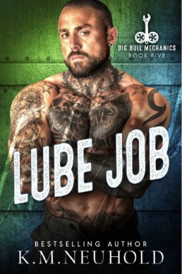 Lube Job (Big Bull Mechanics 5)