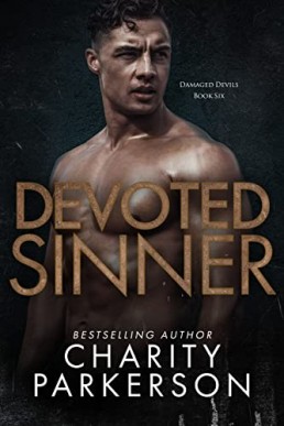 Devoted Sinner (Damaged Devils 6)