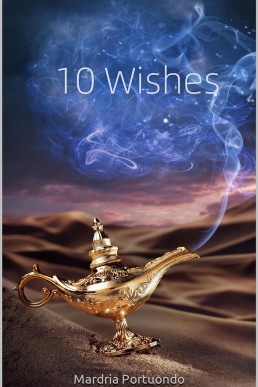 Ten Wishes