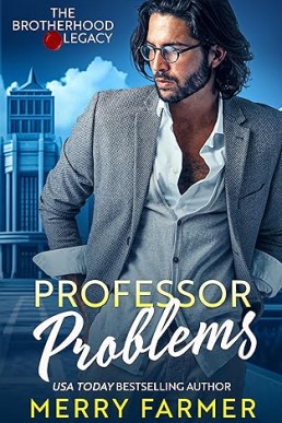 Professor Problems (The Brotherhood Legacy 3)