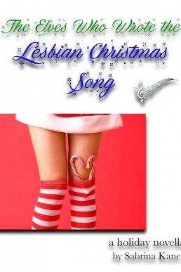 The Elves Who Wrote the Lesbian Christmas Song