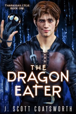 The Dragon Eater (The Tharassas Cycle 1)