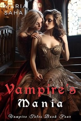 Vampire's Mani): A Steamy Lesbian Paranormal Romance Series (Vampire Tales Series book 4)