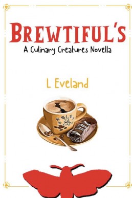 Brewtiful's (Culinary Creatures 4)