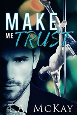 Make Me Trust (Hard to Love 2)