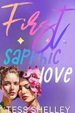 First Sapphic Love (Lesbian Steamy Love Series)