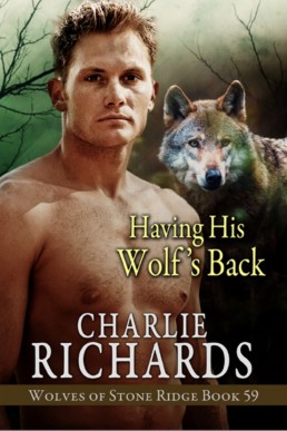 Having His Wolf's Back (Wolves of Stone Ridge 59)