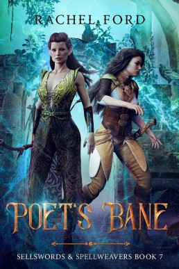 Poet's Bane (Sellswords & Spellweavers series Book 7)