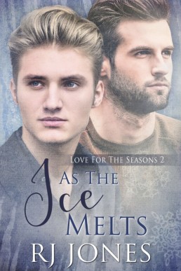 As the Ice Melts  (Love for the Seasons 2)