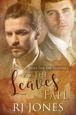 As the Leaves Fall (Love for the Seasons 1)