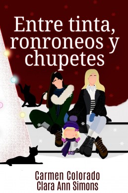 Entre tinta, ronroneos y chupetes (Spanish Edition)