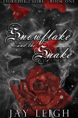 Snowflake and the Snake  (Fiori del Cuore 1)