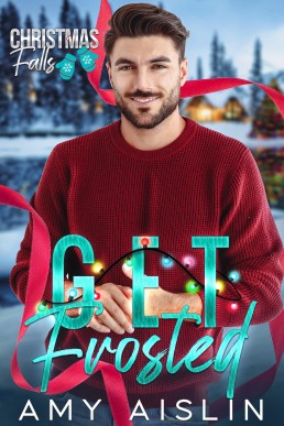 Get Frosted (Christmas Falls 3)