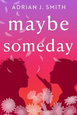 Maybe Someday