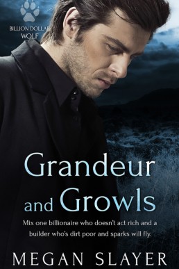 Grandeur and Growls (Billion Dollar Wolf 4)