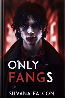 Only Fangs (Rubyville Vampires)