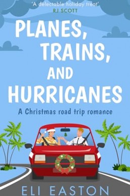 Planes, Trains, and Hurricanes