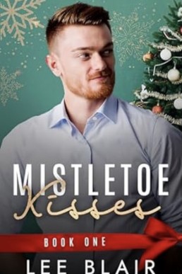 Mistletoe Kisses (Dare Me Christmas Duo 1)