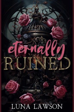 Eternally Ruined: A Paranormal F/F Vampire Romance ( (Evermore Eternals #3)