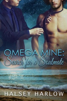 Omega Mine (Search for a Soul Mate, 2018 Ed.)